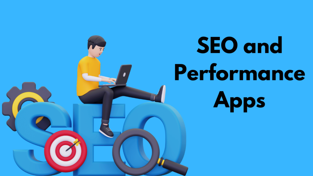 SEO and Performance Apps